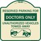 Signmission Reserved Parking for Doctors Unauthorized Vehicles Towed Away Alum Sign, 18" x 18", TG-1818-23116 A-DES-TG-1818-23116 - alternate 1